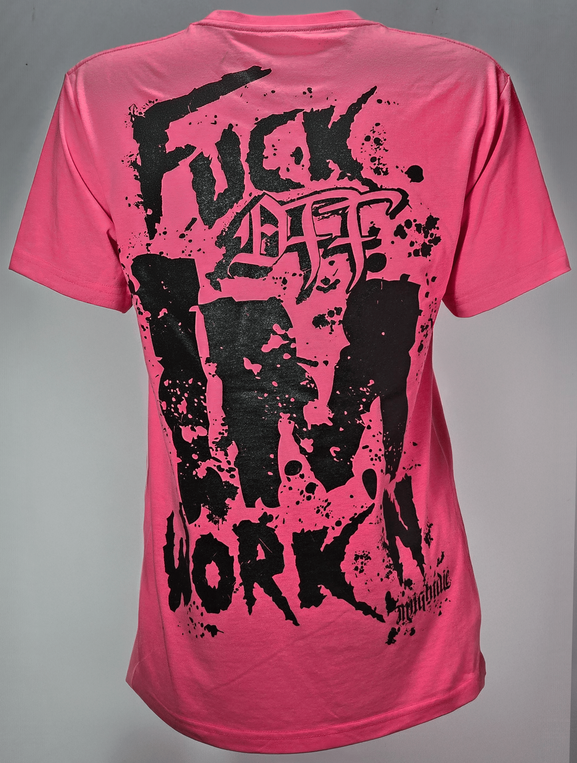 Fuck Off Im Workin HiVis Tee | Might Die Productions